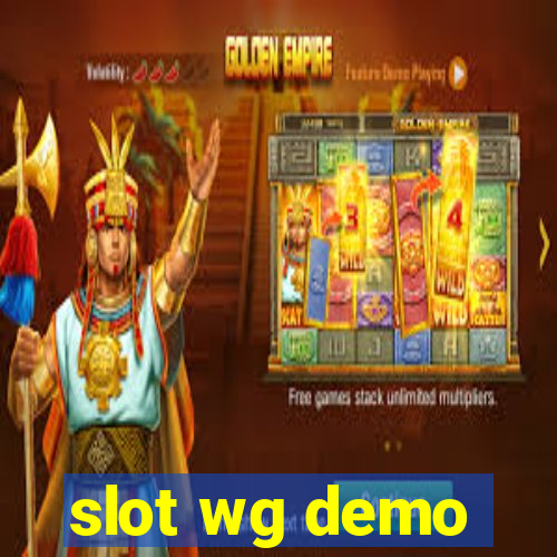 slot wg demo